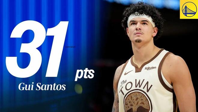 勇士新星桑托斯两场砍31+27分 破生涯纪录成主力